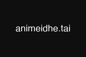 animeidhe.tai