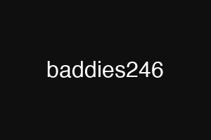 baddies246
