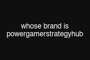 whose brand is powergamerstrategyhub